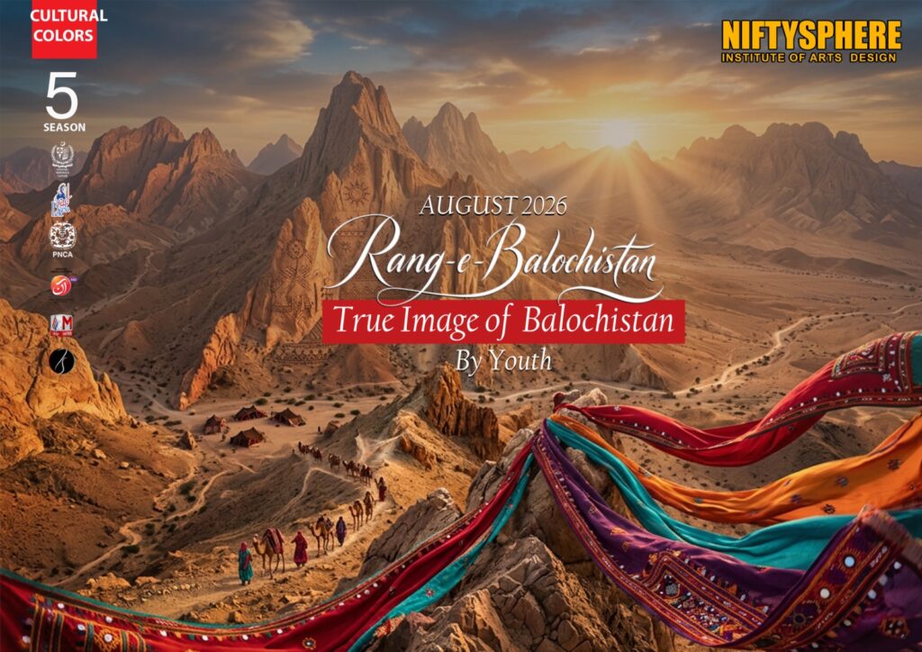 Nifty Sphere to Host ‘Cultural Color – Season 5’ Celebrating Balochistan’s Heritage